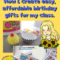 How I create easy, affordable birthday gifts for my class.